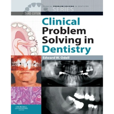 Clinical Problem Solving in Dentistry 3rd Edition