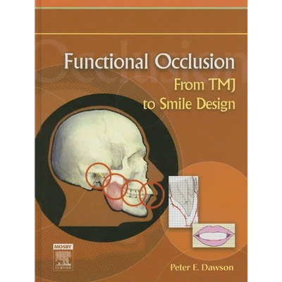 Functional Occlusion: From TMJ to Smile Design
