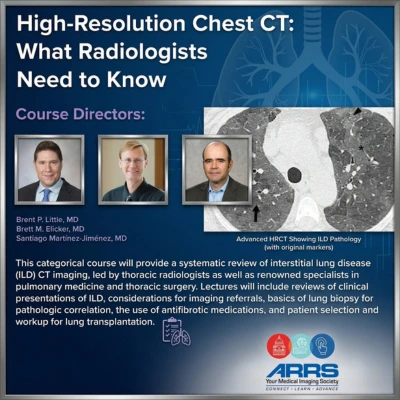 High-Resolution Chest CT: What Radiologists Need To Know