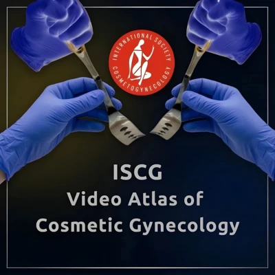 ISCG Video Atlas of Cosmetic Gynecology