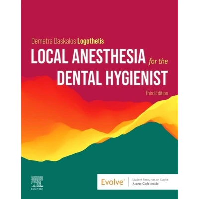 Local Anesthesia for the Dental Hygienist 3rd Edition