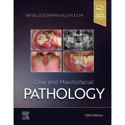 Oral and Maxillofacial Pathology 5th Edition