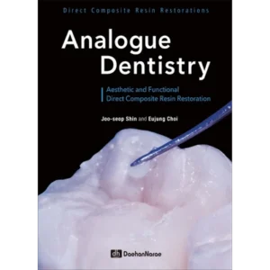 Analogue Dentistry-Aesthetic and Functional Direct Composite Resin Restoration