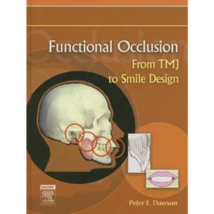 Functional Occlusion: From TMJ to Smile Design