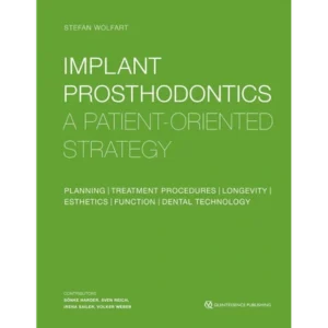 Implant Prosthodontics: A Patient-Oriented Strategy
