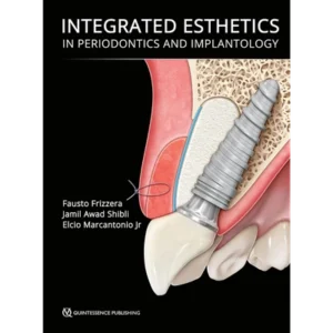 Integrated Esthetics in Periodontics and Implantology