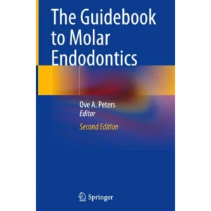 The Guidebook to Molar Endodontics
