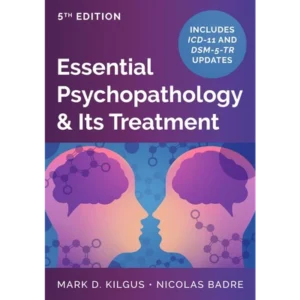 Essential Psychopathology & Its Treatment